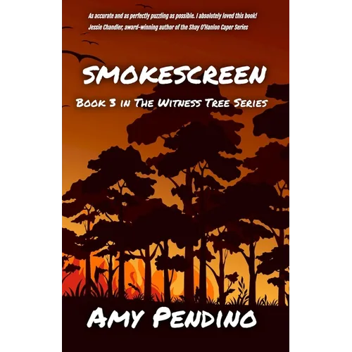 Smokescreen: Book 3 in The Witness Tree Series
