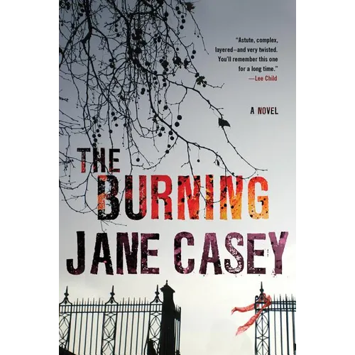 The Burning: A Maeve Kerrigan Crime Novel