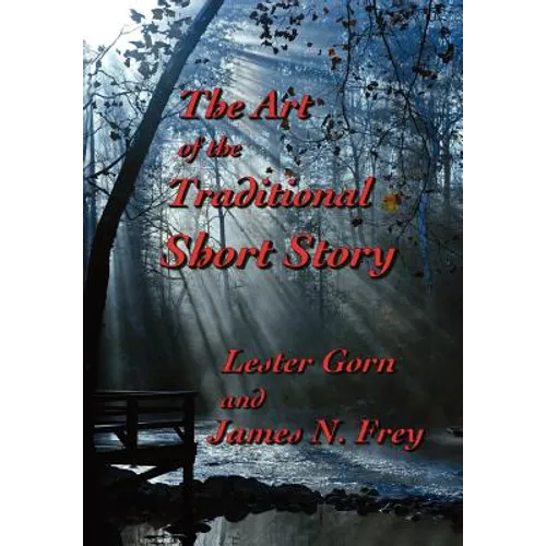 The Art of the Traditional Short Story