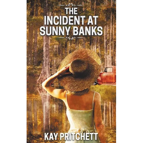 The Incident at Sunny Banks