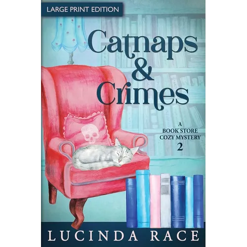 Catnaps & Crimes Large Print: A Paranormal Witch Cozy Mystery