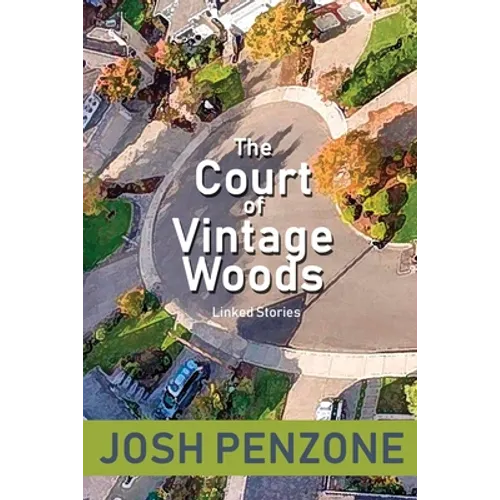 The Court of Vintage Woods: Linked Stories