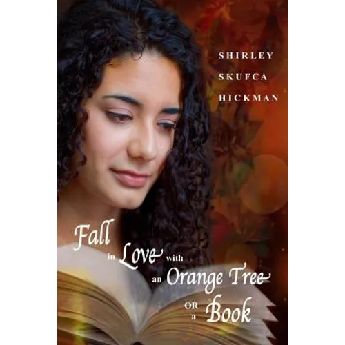 Fall in Love with an Orange Tree or a Book