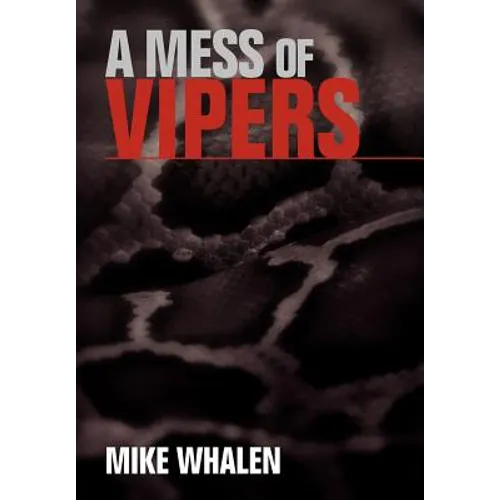 A Mess of Vipers
