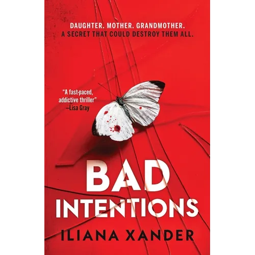 Bad Intentions