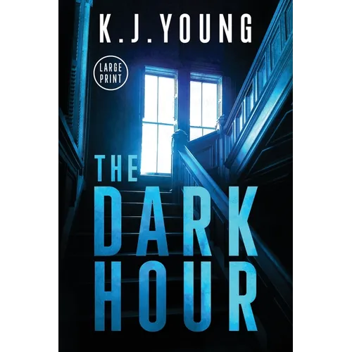 The Dark Hour: Large Print