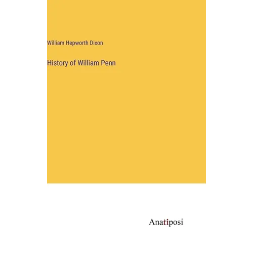 History of William Penn