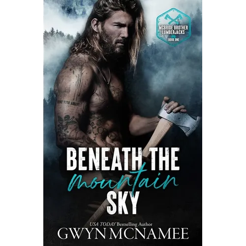 Beneath the Mountain Sky