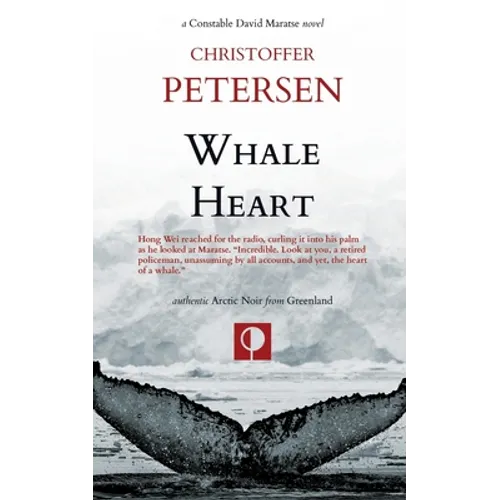 Whale Heart: Polar Politics and Persecution in the Arctic and Antarctic
