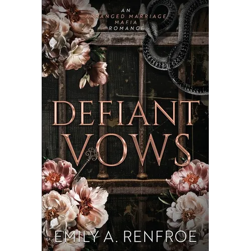 Defiant Vows: An Arranged Marriage Mafia Romance