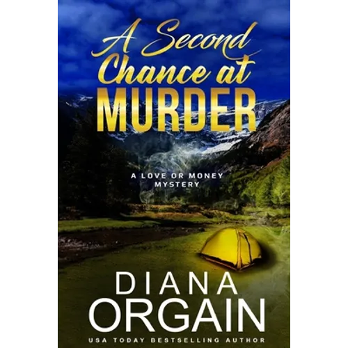 A Second Chance at Murder: (A fun suspense mystery with twists you won't see coming!)
