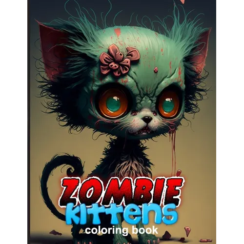 Zombie Kittens Coloring Book