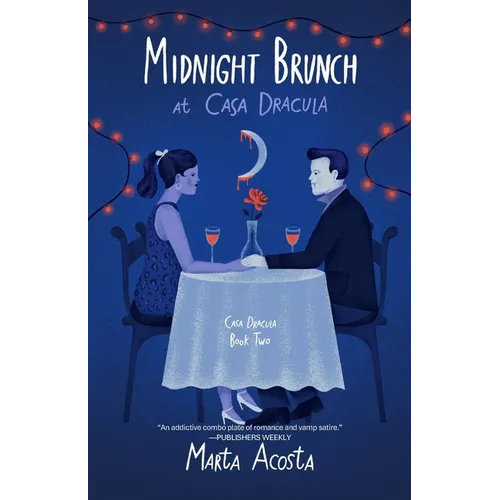 Midnight Brunch at Casa Dracula: Casa Dracula Book 2