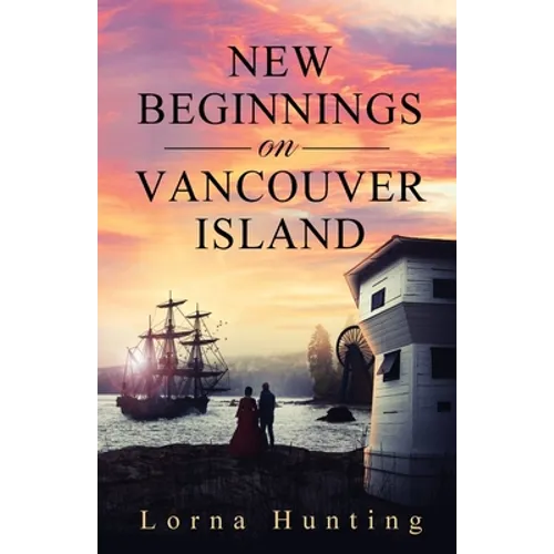 New Beginnings on Vancouver Island