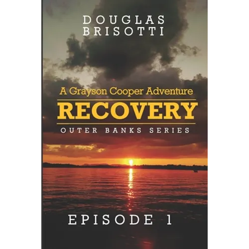 Recovery: A Grayson Cooper Adventure