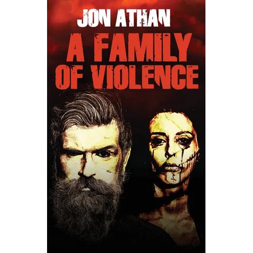 A Family of Violence