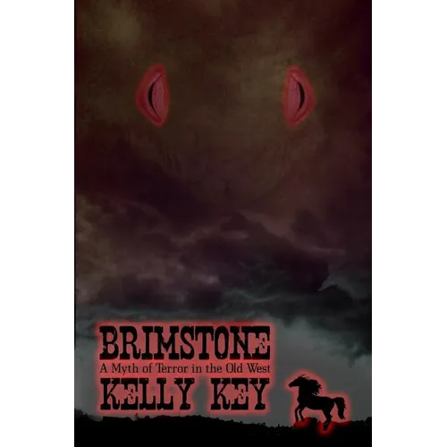 Brimstone: A Myth of Terror in the Old West
