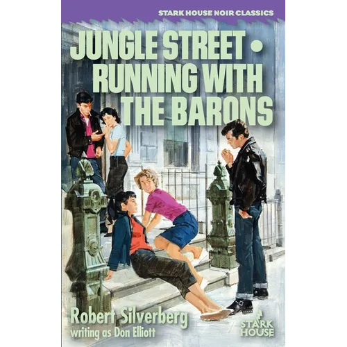 Jungle Street / Running With the Barons