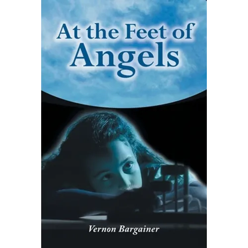 At the Feet of Angels