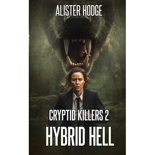 Cryptid Killers 2: Hybrid Hell