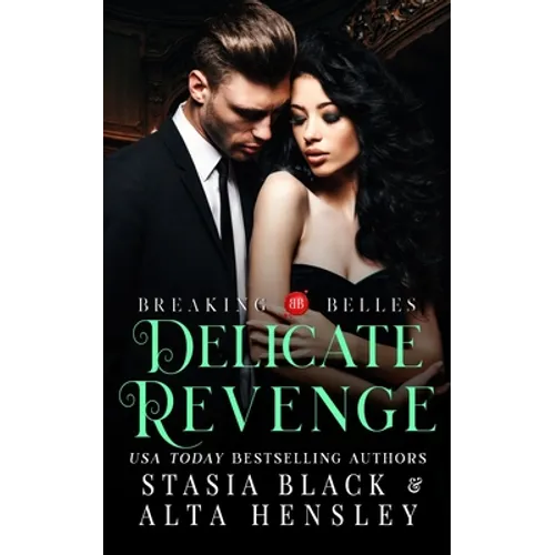 Delicate Revenge: A Dark Secret Society Romance