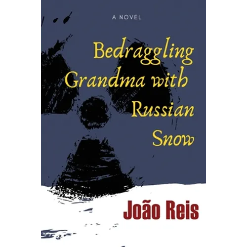 Bedraggling Grandma with Russian Snow
