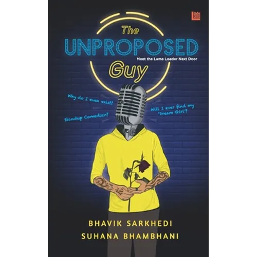 The Unproposed Guy