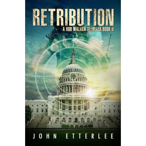 Retribution: a Rob Walker thriller