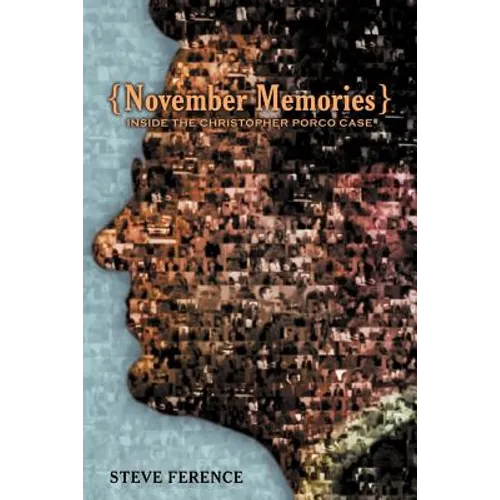 November Memories: Inside the Christopher Porco Case