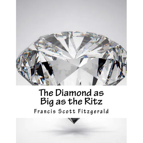 The Diamond as Big as the Ritz
