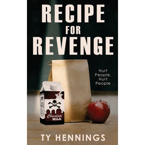 Recipe for Revenge