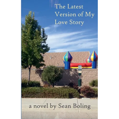 The Latest Version of My Love Story