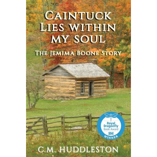 Caintuck Lies Within My Soul: The Jemima Boone Story