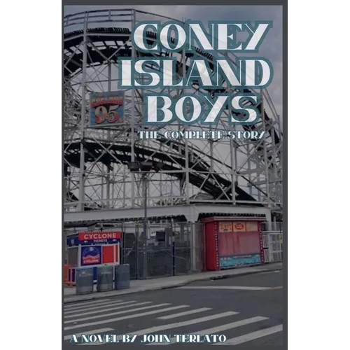 Coney Island Boys-The Complete Story