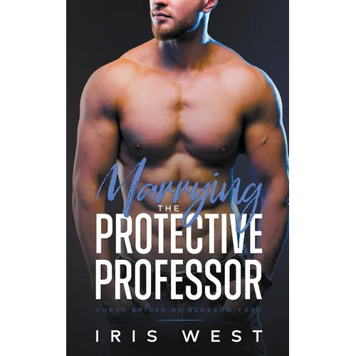 Marrying The Protective Professor
