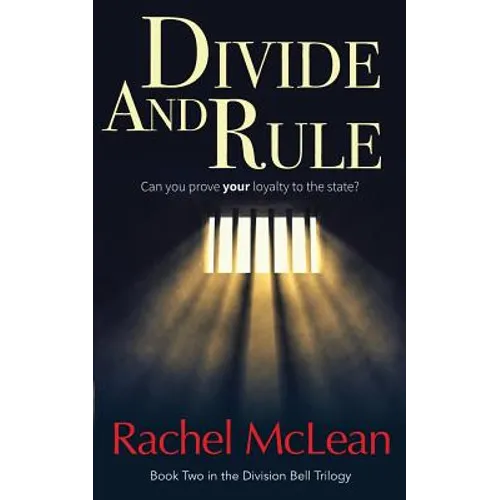 Divide And Rule: Can you prove your loyalty to the state?
