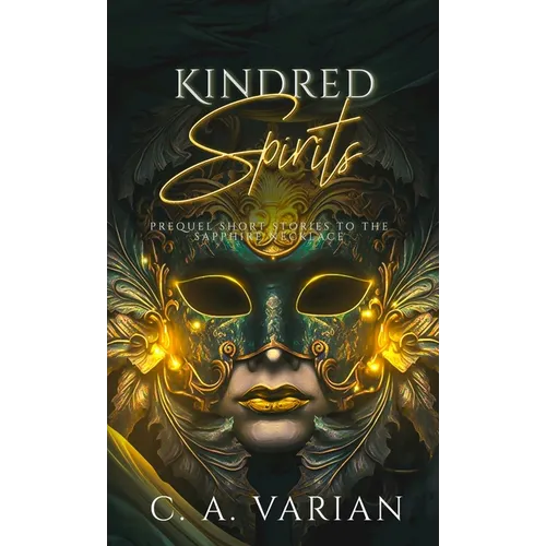 Kindred Spirits: Prequel to The Sapphire Necklace