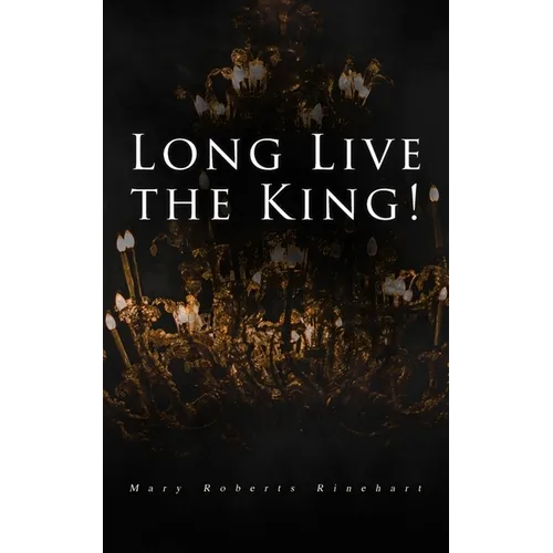 Long Live the King!: Spy Mystery Novel