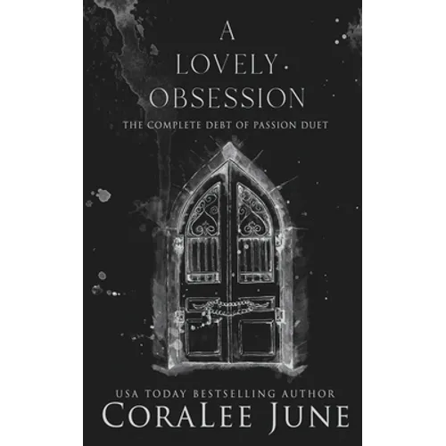 A Lovely Obsession: The Complete Debt of Passion Duet