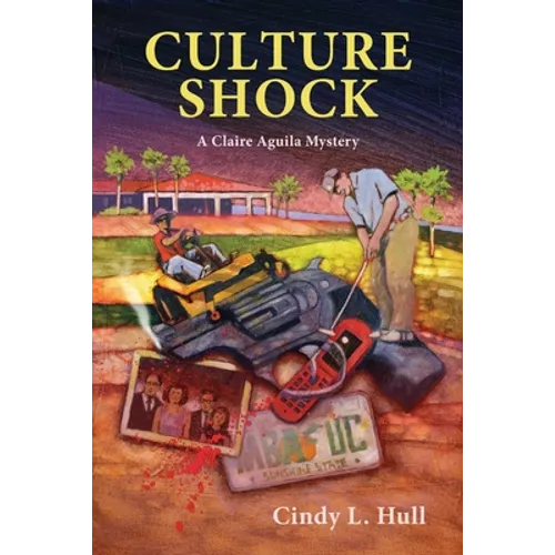 Culture Shock: A Claire Aquila Mystery