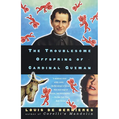 The Troublesome Offspring of Cardinal Guzman