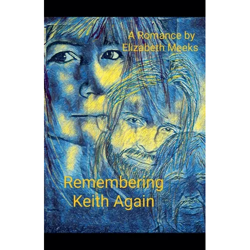 Remembering Keith Again