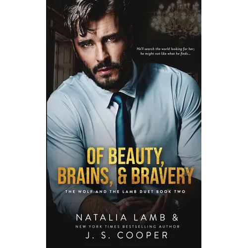 Of Beauty, Brains, & Bravery