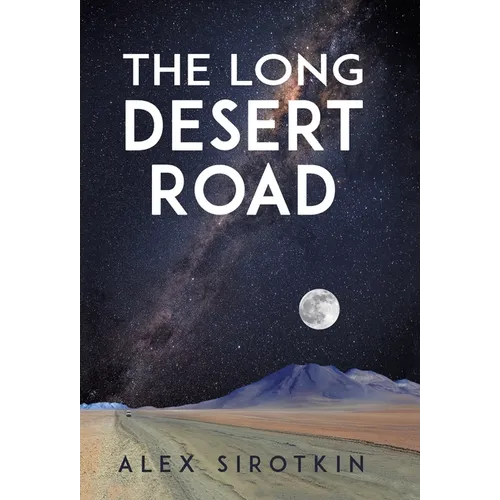 The Long Desert Road