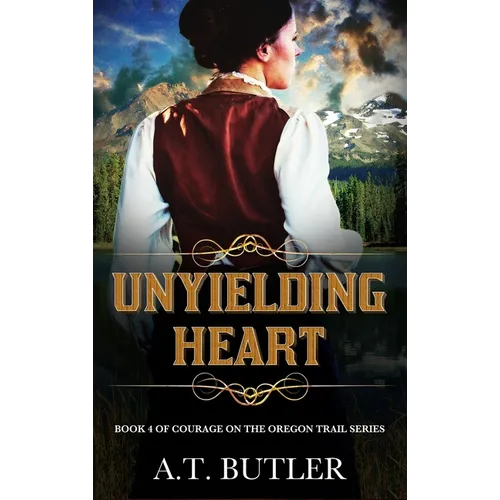 Unyielding Heart: Historical Women's Fiction Saga