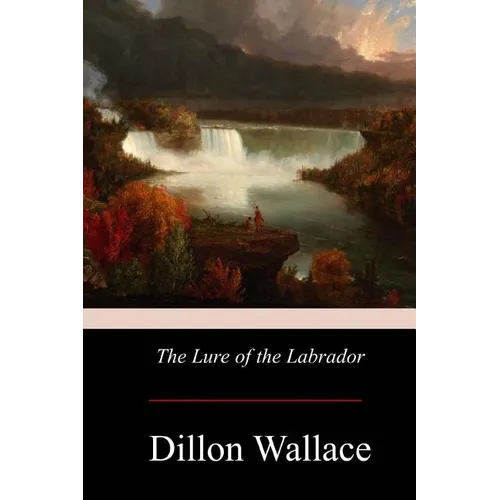 The Lure of the Labrador