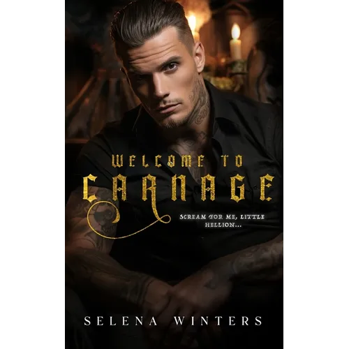 Welcome to Carnage: A Dark Romance Halloween Novella