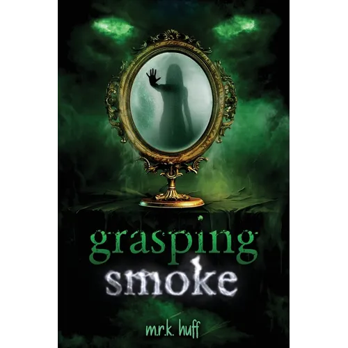 grasping smoke
