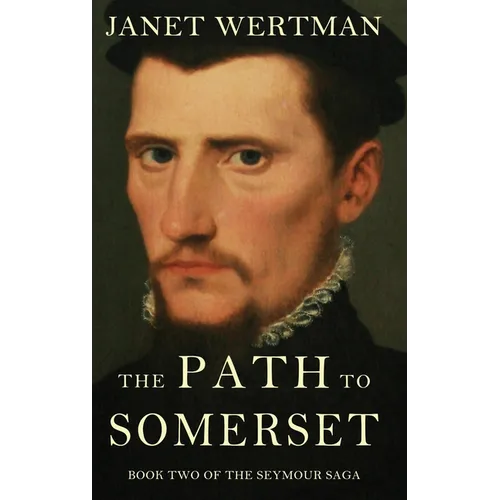 The Path to Somerset