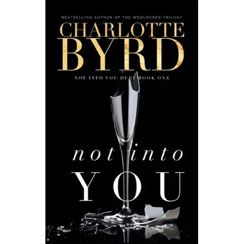 Not into you